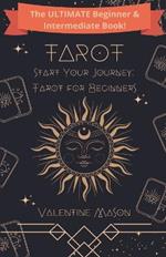 Start Your Journey: Tarot for Beginners
