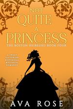 Not Quite a Princess