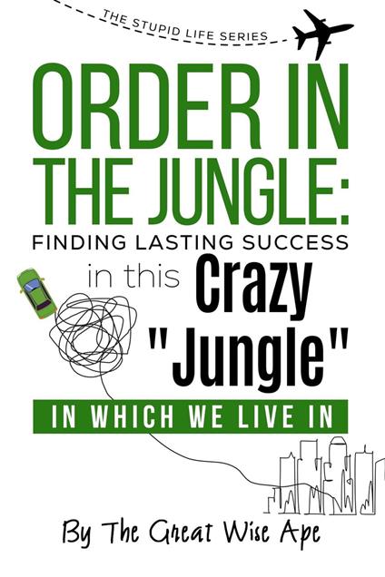 Order In The Jungle - Great Wise Ape - ebook