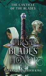 FirstBlades' Honor
