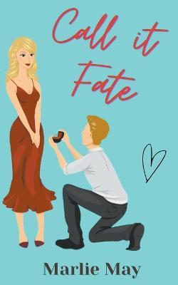 Call it Fate - Marlie May - cover