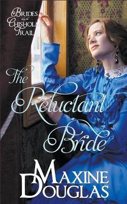 The Reluctant Bride - Maxine Douglas - cover