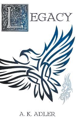 Legacy - A K Adler - cover