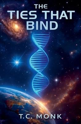 The Ties That Bind - T C Monk - cover