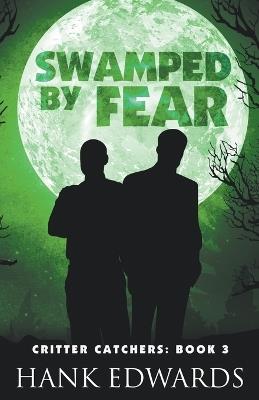 Swamped by Fear - Hank Edwards - cover