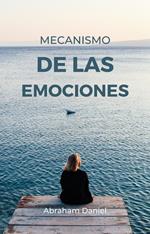 Mecanismo De Las Emociones