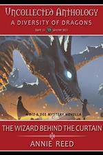 The Wizard Behind the Curtain (Uncollected Anthology: Dragons Book 31)