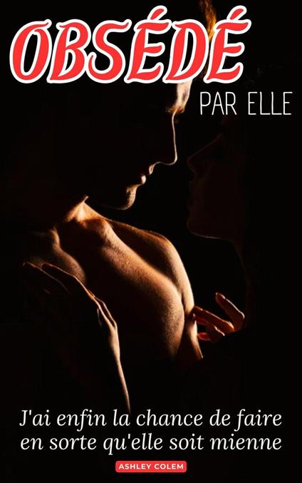 Obsédé Par Elle