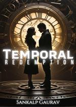 Temporal Redemption