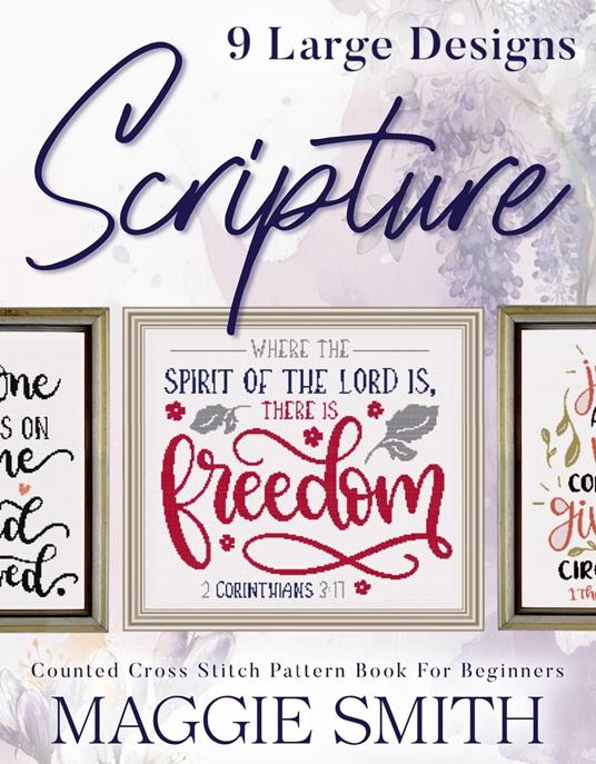 Scripture | Counted Cross Stitch Pattern Book for Beginners : Religious Easy Needlepoint Designs for Christian Adults and Kids