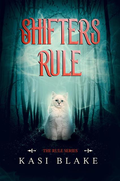 Shifters Rule - Kasi Blake - ebook