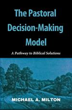 The Pastoral Decision-Making Model