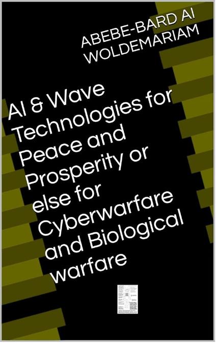 AI & Wave Technologies for Peace and Prosperity