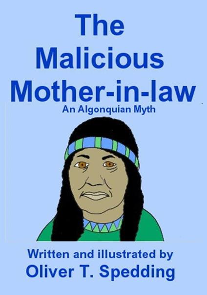 The Malicious Mother-in-law - Oliver T Spedding - ebook