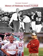 Boomer Sooner! History of Oklahoma Sooners Football