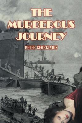 The Murderous Journey - Peter Georgiadis - cover
