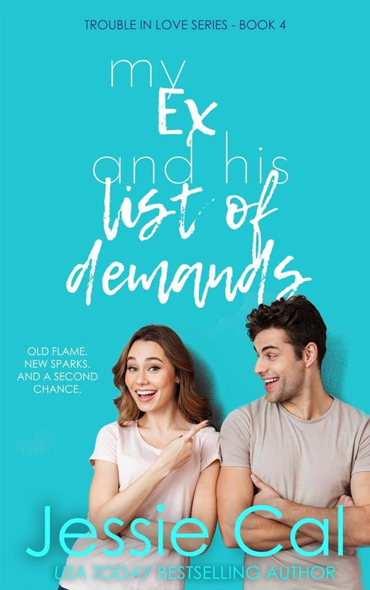 My Ex and his List of Demands