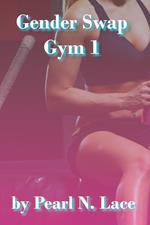 Gender Swap Gym 1