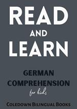 Read and Learn: German Comprehension for Kids