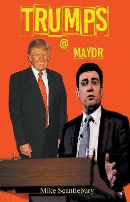 Trumps @ Mayor - Mike Scantlebury - cover