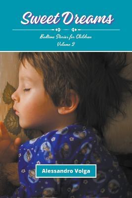Sweet Dreams Volume 2 - Alessandro Volga - cover