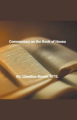 Commentary on the Book of Hosea - Claudius Brown - cover
