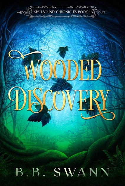 Wooded Discovery - B.B. Swann - ebook
