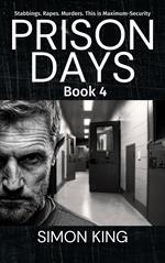 Prison Days: Book 4
