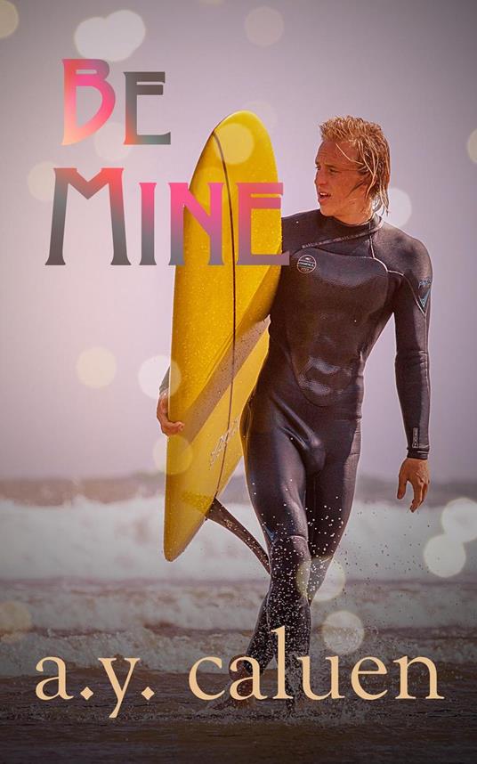 Be Mine