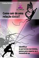 Como Sair de uma Relacao Toxica