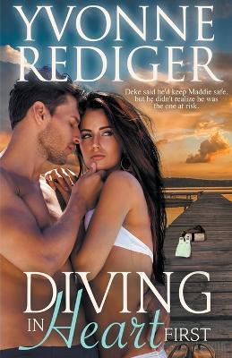 Diving In Heart First - Yvonne Rediger - cover