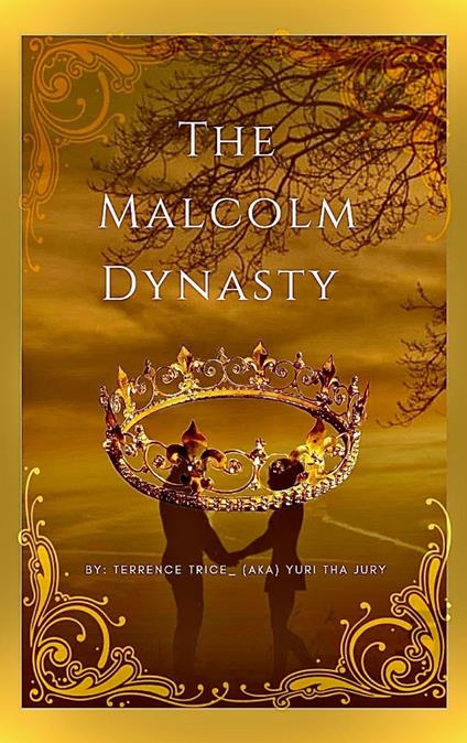 The Malcolm Dynasty