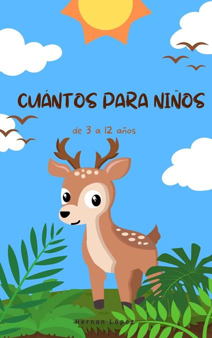 Cuentos para niños - Hernan López - ebook