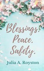 Blessings Peace Safety