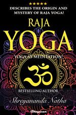 Raja Yoga - Yoga as Meditation