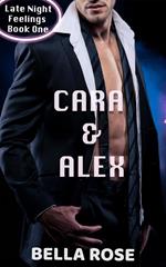 Cara & Alex, The Millionaire and The Club Girl