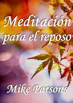 Meditación para el reposo