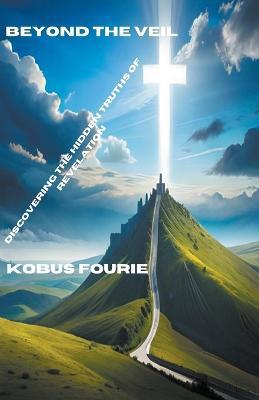 Beyond the Veil - Kobus Fourie - cover