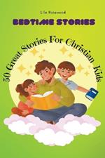 50 Great Stories For Christian Kids