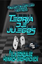 Matemáticas para Todos: Teoría de Juegos