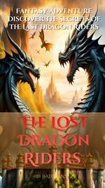 The Lost Dragon Riders