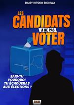 Les candidats a` ne pas voter II 2e`me e´d