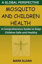 Mosquito and Children Health
