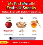 My First Marathi Fruits & Snacks Picture Book with English Translations