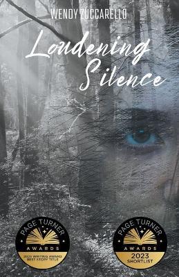 Loudening Silence - Wendy Zuccarello - cover