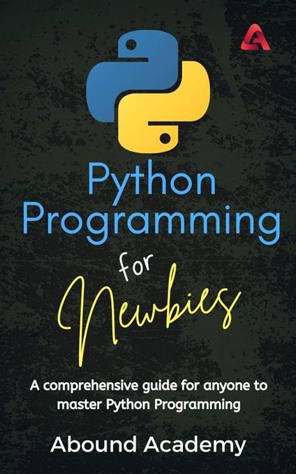 Python Programming for Newbies