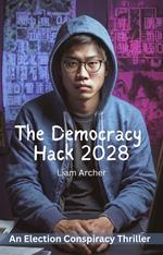 The Democracy Hack 2028