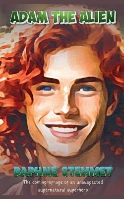 Adam the Alien - Daphne Stemmet - cover