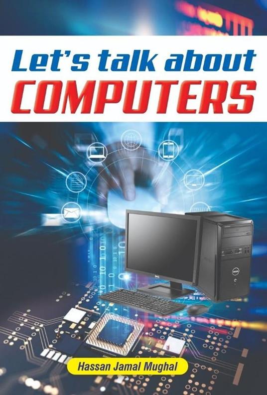 Let's Talk About Computers - Hassan Jamal Mughal - ebook