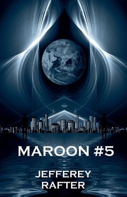 Maroon #5 - Jefferey Rafter - cover